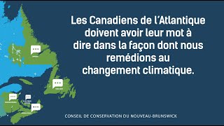 Les Canadiens De L'atlantique Doivent Avoir Leur Mot Sur La Changement Climatique