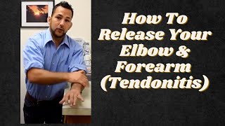 Get Rid Of Tendonitis, Elbow, And Forearm Pain