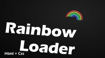 #2 Rainbow Loader HTML + CSS