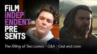 THE KILLING OF TWO LOVERS  Q&A | Robert Machoian, Clayne Crawford, Sepideh Moafi | Film Independent