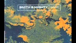 Smith &amp; Mighty Feat  Tammy Payne - Sarne