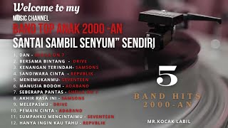 LAGU 5 BAND  TOP ANAK 2000AN | DAN - SHEILA ON 7 #laguhits2025 #lagupopuler #laguviral2025