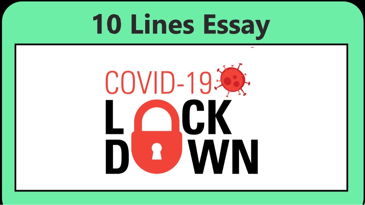 write a essay on lockdown