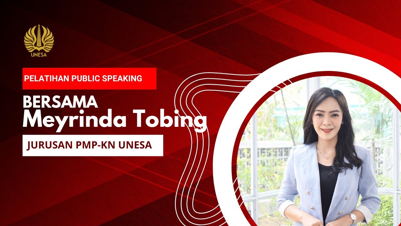 Pelatihan Public Speaking oleh Meyrinda Tobing - Jurusan PMP-KN Unesa