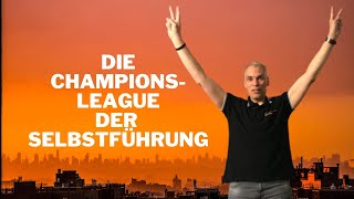 Die Champions-League der Selbstführung - Jürgen Zwickel - PERSÖNLICHKEIT ! GEWINNT