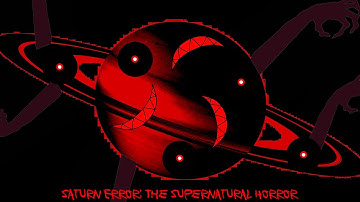Saturn Error: The Supernatural Horror