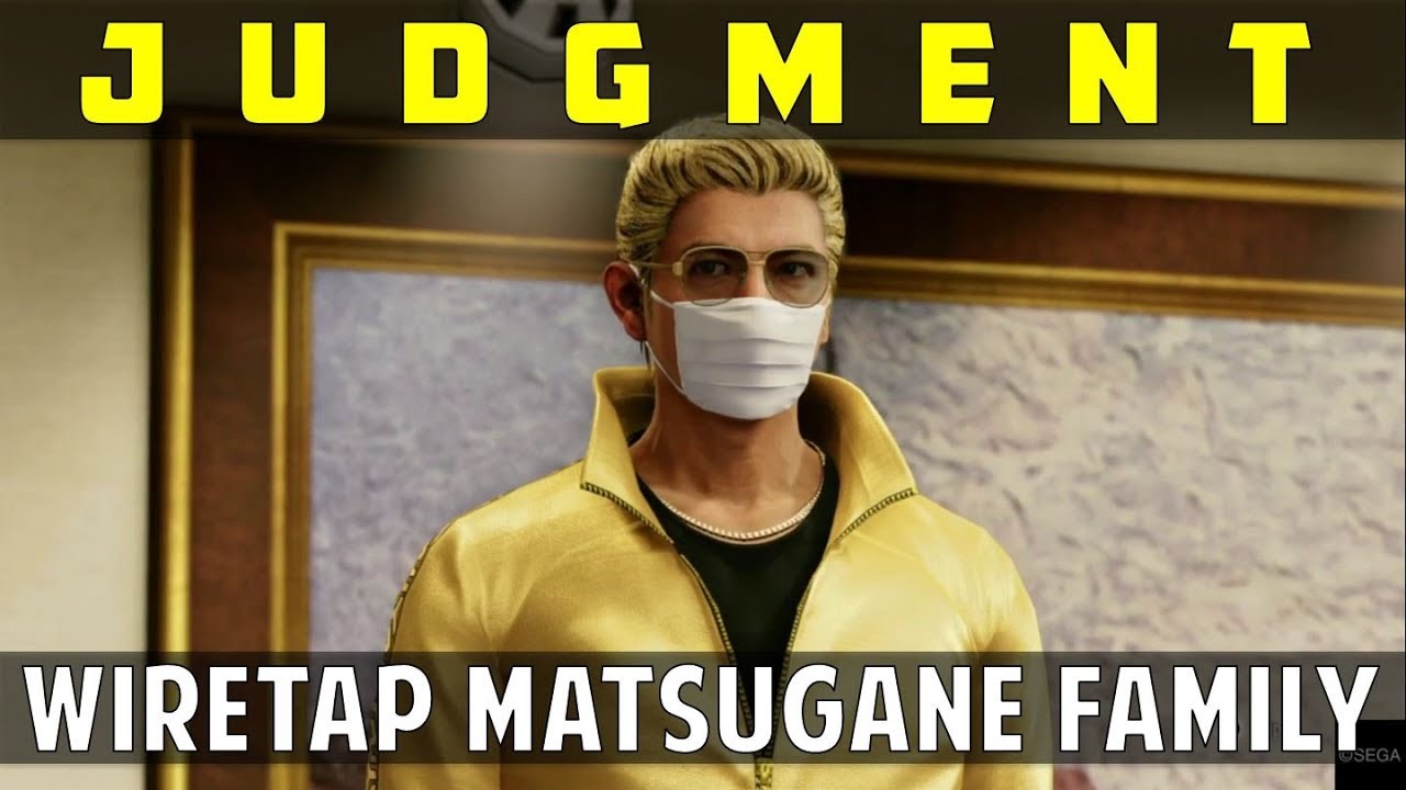 [Chapter 8] Wiretap the Matsugane Family | Search for Three Outlets | Judgment