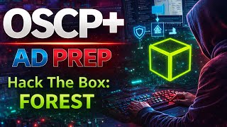 🐉OSCP+ AD Prep: Forest Machine - Hack The Box!👽