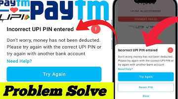 Paytm Incorrect UPI PIN entered too many times Problem Solved !Paytm Incorrect Problem 2025