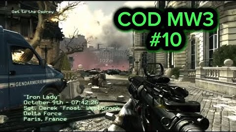 COS MW3 Part 10-Iron Lady-Eiffel Tower Down 