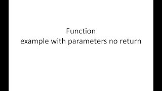 CPP Essential#30 Function example with   parameters no return
