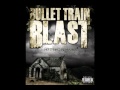 Bullet Train Blast - Dead Man Walking