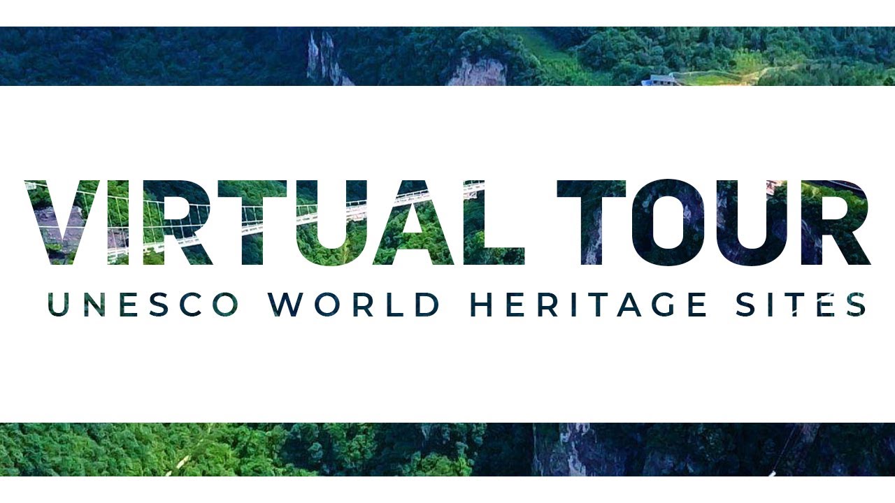 virtual tours of unesco world heritage sites