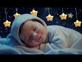 Baby Sleep Music 🎵 Baby Falls Asleep Instantly💤 Mozart &amp; Brahms Lullabies to Overcome Insomnia Fast