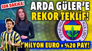 Arda Güler'e Rekor Teklif Geldi! ? Milyon Euro + %20 Pay! İşte Arda'nın Yeni Takımı!