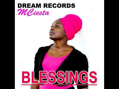 MCiesta -  Blessings & Glory (Esther Adomako)