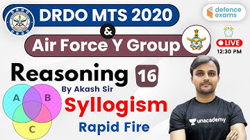 12:30 PM - DRDO MTS & IAF Y Group 2020 | Reasoning by Akash Sir | Syllogism (Rapid fire)