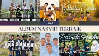 Album Nasyid Terbaik Hilal  Original Nasheed  