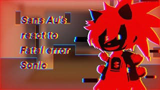 Sans Aus React To Fnf Fatality Video By Bachagamerx