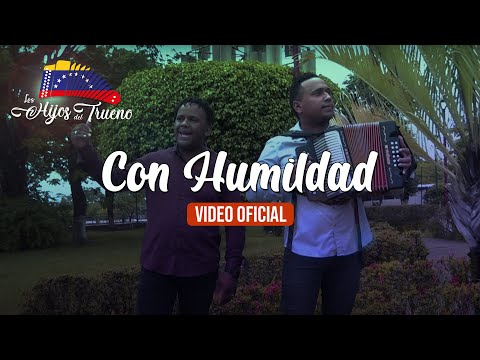 Con Humildad - Los Hijos del Trueno (Video Oficial)