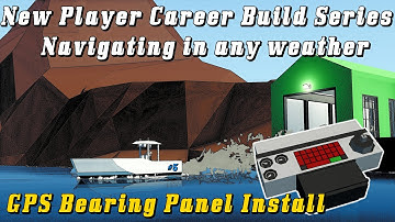 Stormworks: New Player Career Build Series #5: GPS Navigation #stormworks