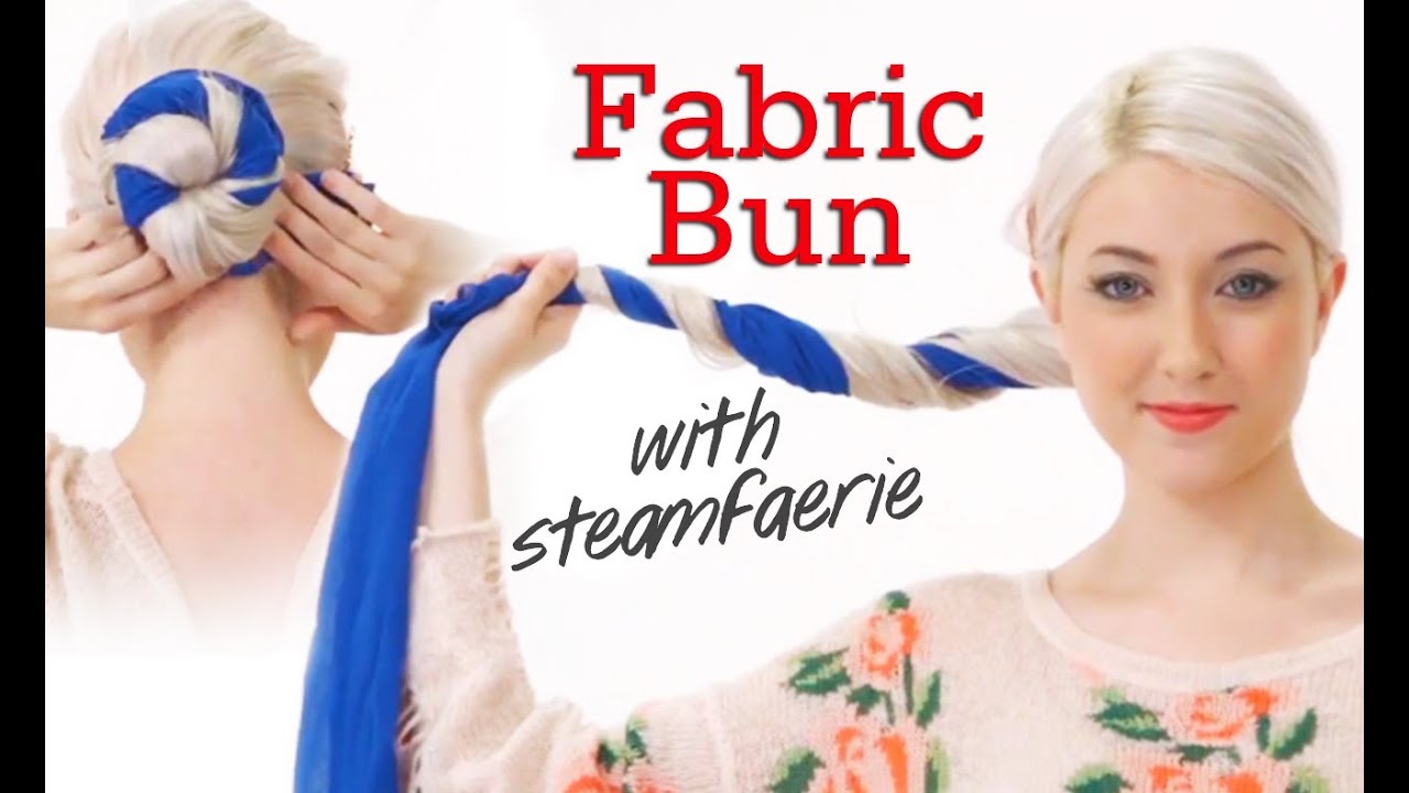 Fabric Bun Hair Tutorial & OOTD with Steamfaerie 17Daily YouTube