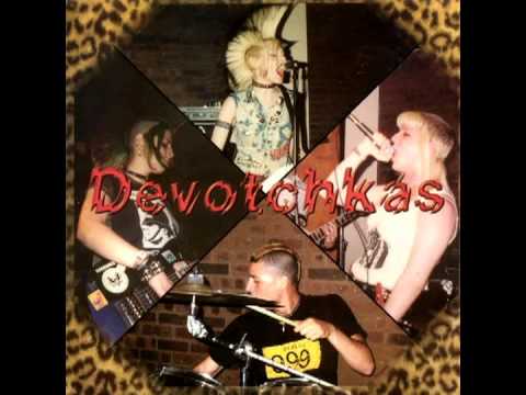 Devotchkas — The Devotchkas - Shit for Dreams