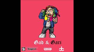 Tigen - Gad I Gari 6Ix9Ine Rmx