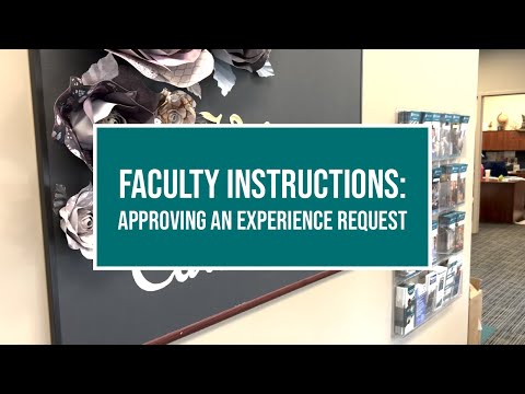 Faculty Instructions: Approving an Experience Request