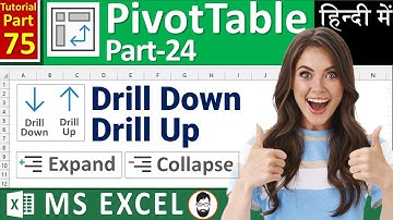 MS-EXCEL-75-Drill Up and Drill Down in Pivot Table | Expand | Collapse | Hierarchy in PivotTable