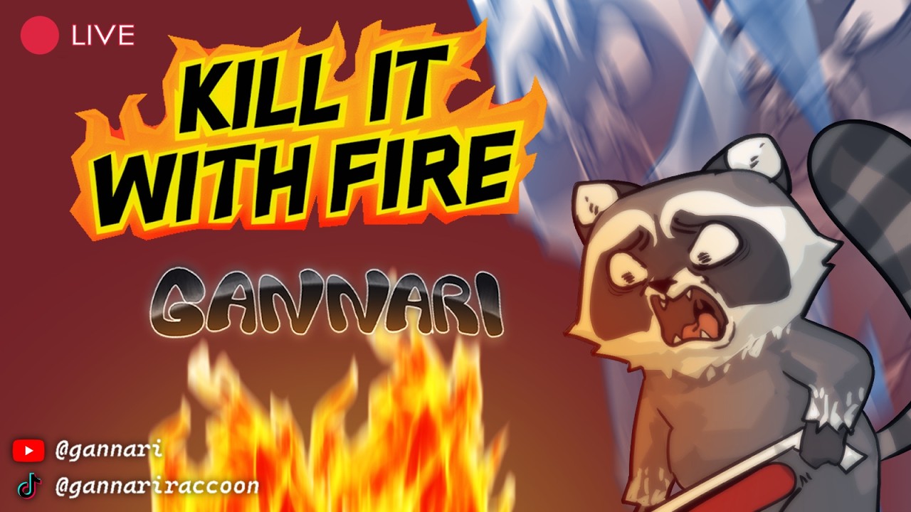 TÔI GHÉT NHỆNNNNN | Kill It With Fire