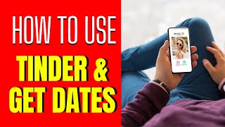 💑 💑 How to Use Tinder and Actually Get Dates screenshot 4