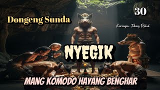 Dongeng Sunda. NYEGIK. Bagian 30
