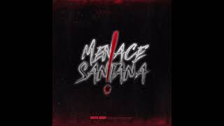 Menace Santana - Vengeance Part 2