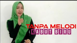 Download Lagu KABUT BIRU_tanpa melodi MP3