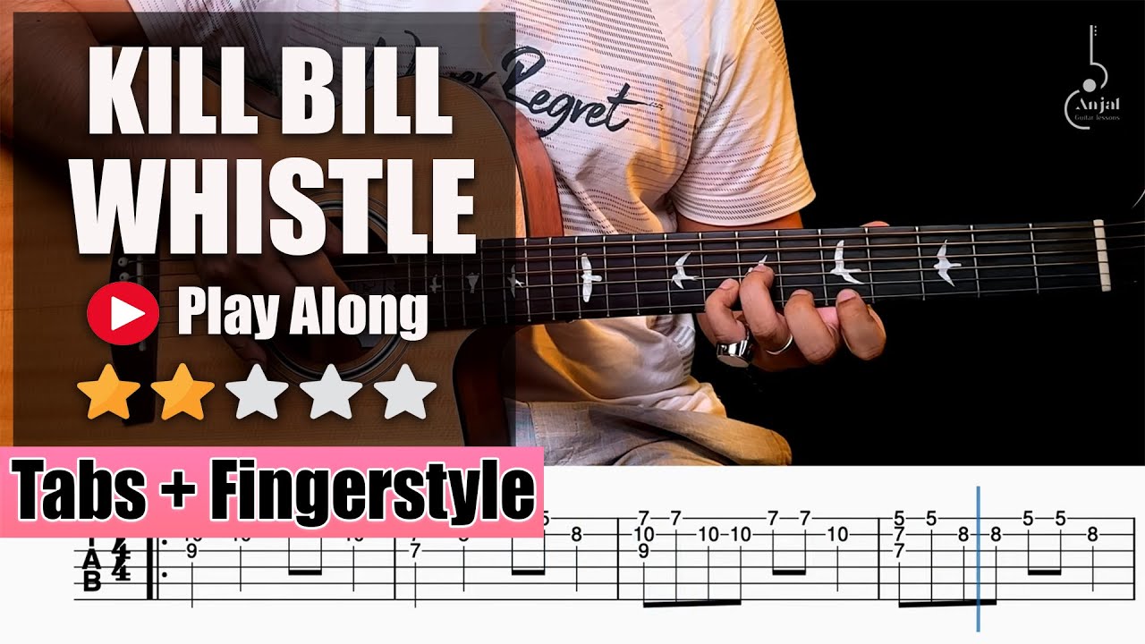 Kill Bill Whistle | Guitar Play Along | Tabs + Fingerstyle