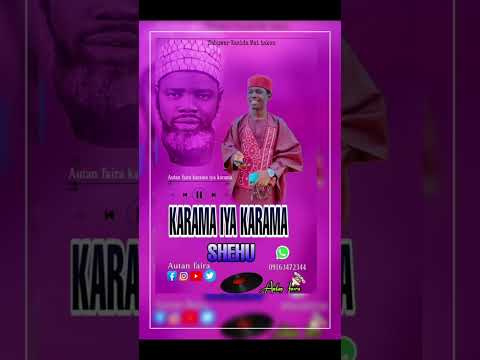 AUTAN FAIRA ZARIA KARAMA IYA KARAMA SHEHU