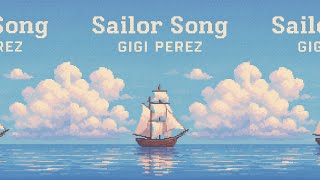 Sailor Song - Gigi Perez Türkçe Çeviri