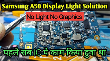 Samsung A50 Display Light Solution | No Light No Graphics Problem Solution ||