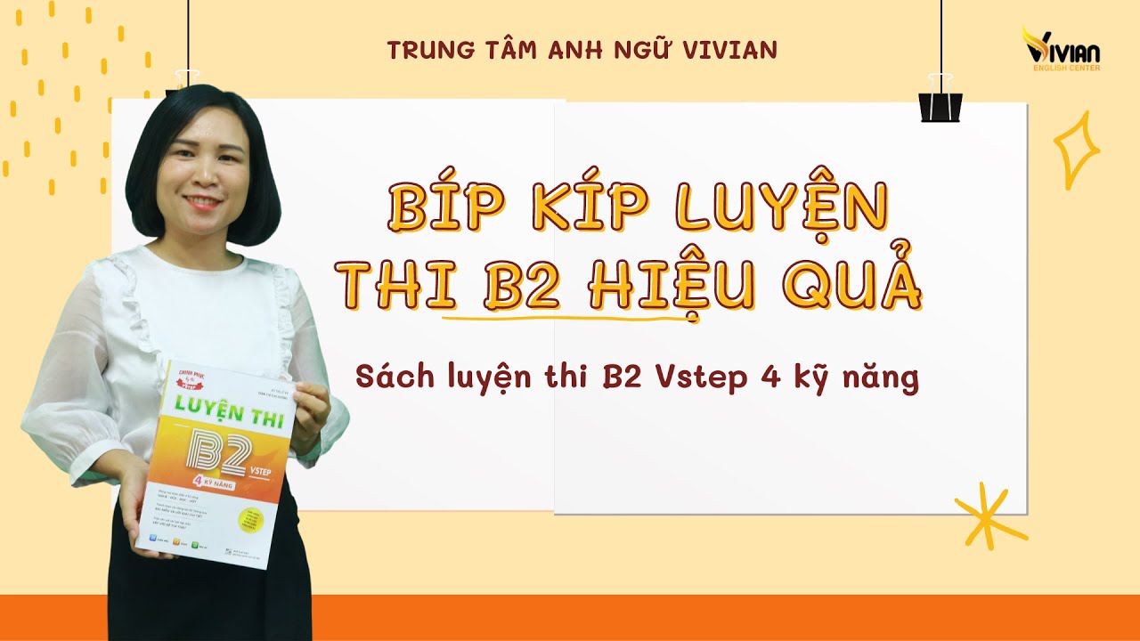 Bí kíp luyện thi B2 hiệu quả- Sách luyện thi B2 Vstep... - youtube