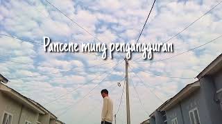 masddho pengangguran _ cover ikybala ( lirik musik Vidio )