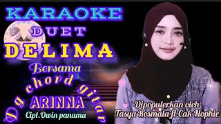 KARAOKE DUET DELIMA BERSAMA ARINNA - CIPT. OWIN PANAMA - DG CHORD GITAR