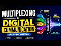 Multiplexing in Digital Communication Explained Simply | FDM, TDM, WDM &amp; CDM Basics