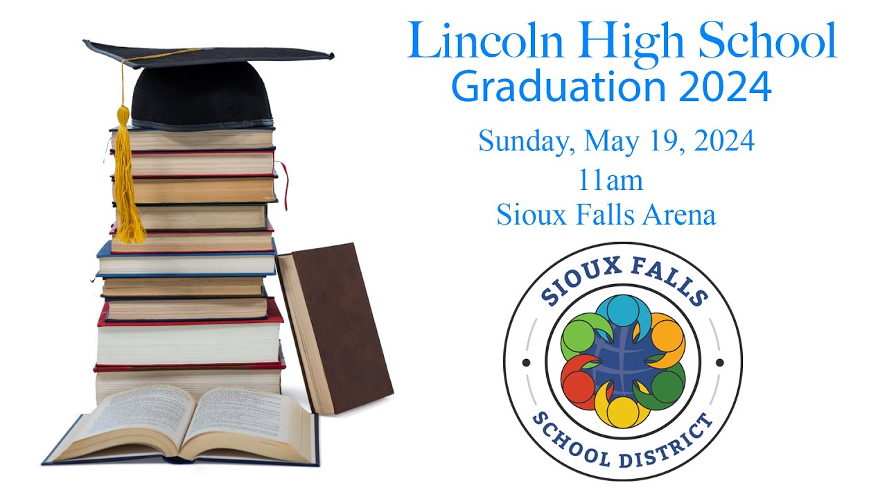 Lincoln High School Graduation 2024