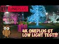 OnePlus 6T 4K Low Light Camera Test || Jersey City