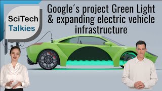 Google´s project Green Light & expanding electric vehicle infrastructure