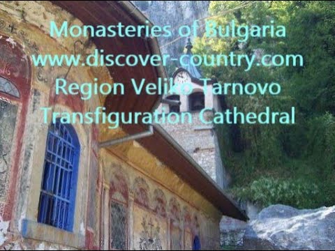Video: Transfiguration Monastery description and photos - Bulgaria: Veliko Tarnovo