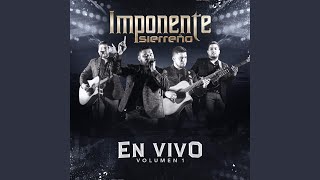 Video thumbnail of "Imponente Sierreño - Reproches Al Viento en Vivo (En vivo)"