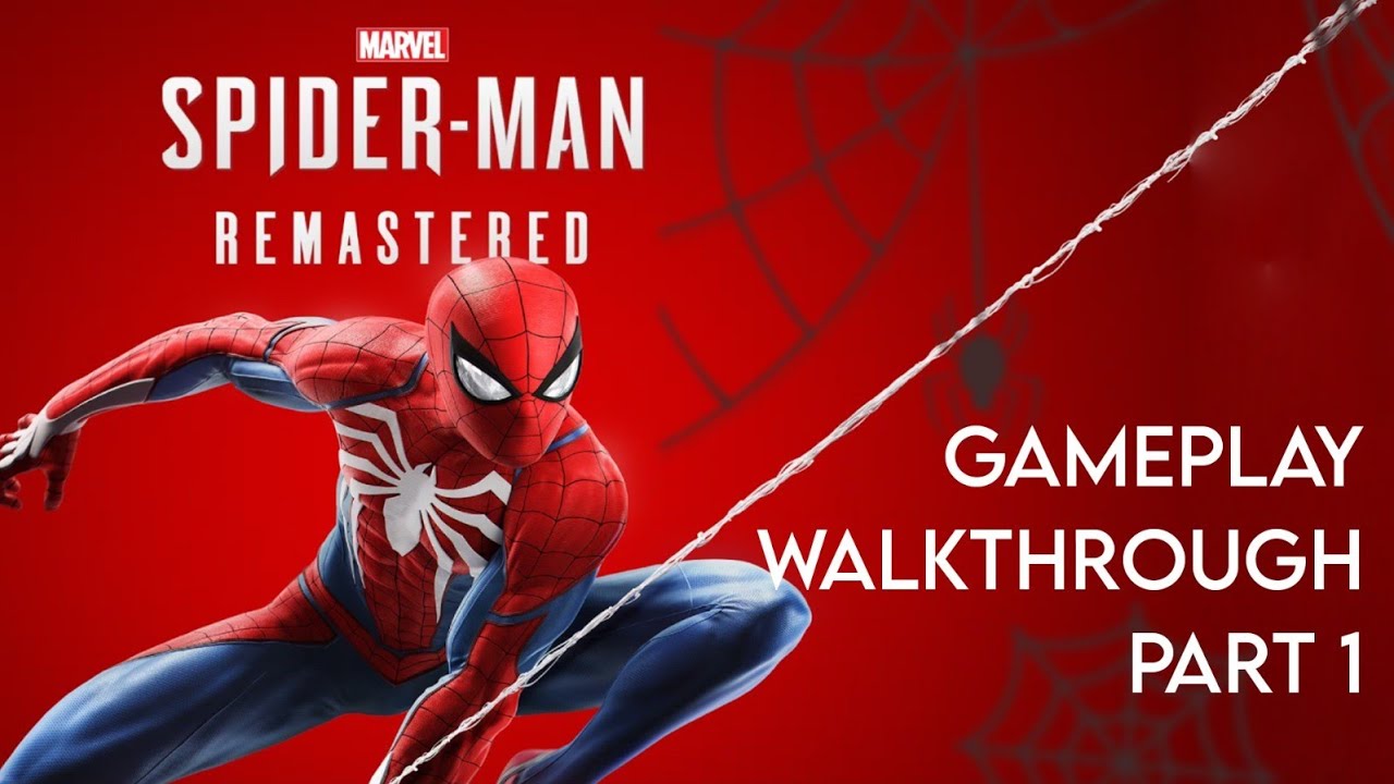 Spider-Man Remastered Gameplay Walkthrough Part 1