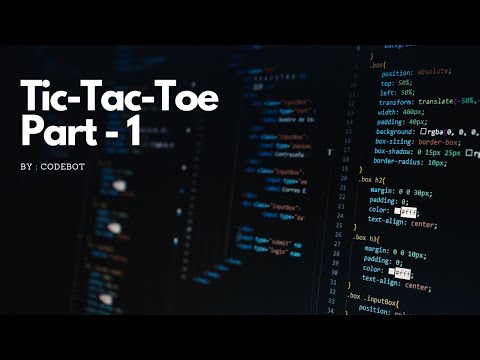 Tic-Tac-Toe with python | Part -1 | Python Projects